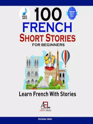 100 French Short Stories for Beginners