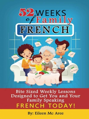 52 Weeks of Family French