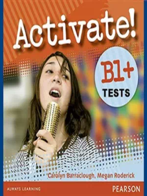 Activate! B1+ Tests with Answer Key