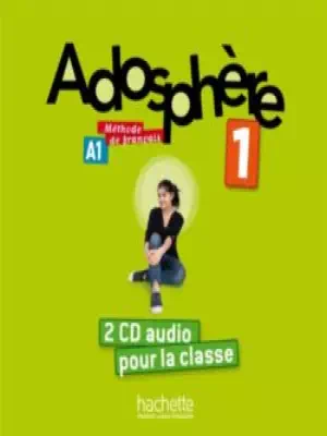 Adosphère 1: CD audio classe