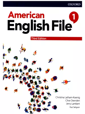 American English File 1 : Student’s Book with Audio and Video (3rd edition)