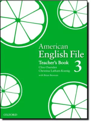 American English File 3: Teacher's Book (1st ed.)