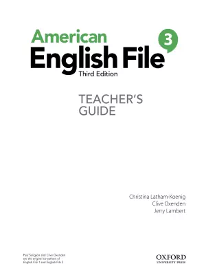 American English File 3 : Teacher’s Guide (3rd edition)