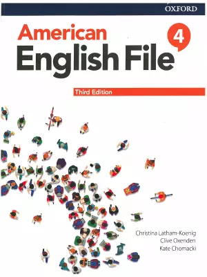 American English File 4 : Student’s Book with Audio and Video (3rd edition)