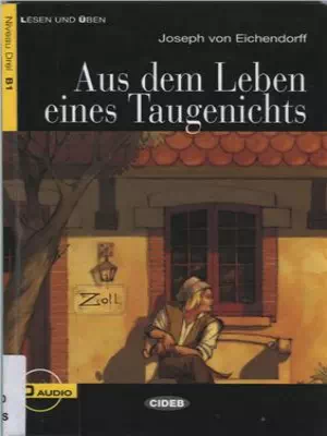 Aus dem Leben eines Taugenichts
