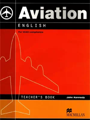 Aviation English for ICAO Compliance Teacher's Book