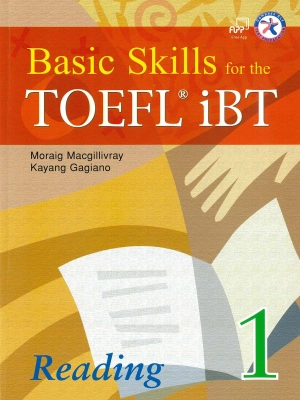 Basic Skills for the TOEFL iBT 1 Reading
