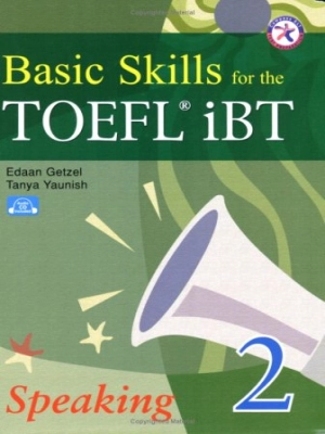 Basic Skills for the TOEFL iBT 2 Speaking (Book with Audio CD)