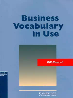 Business Vocabulary in Use: Intermediate (1st edition)