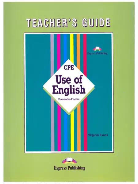 CPE Use of English Examination Practice Teacher's Guide