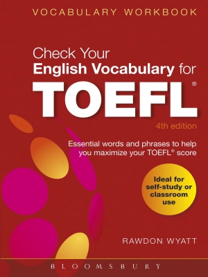 Check Your English Vocabulary for TOEFL (4th Edition)