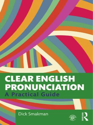 Clear English Pronunciation A Practical Guide