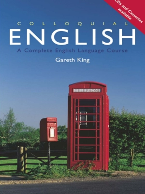 Colloquial English A Complete English Language Course