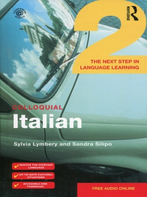 Colloquial Italian 2 The Next Step in Language Learning