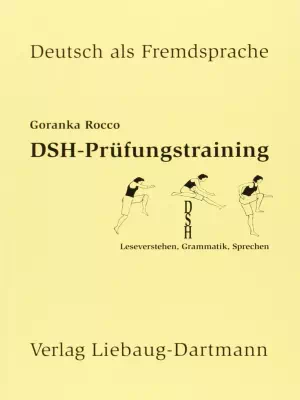 DSH-Prüfungstraining Leseverstehen, Grammatik, Sprechen