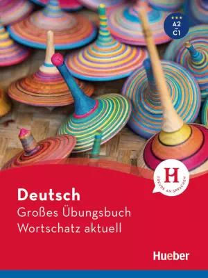 Deutsch Großes Übungsbuch Wortschatz aktuell