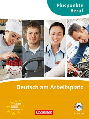 Deutsch am Arbeitsplatz (Pluspunkte Beruf)