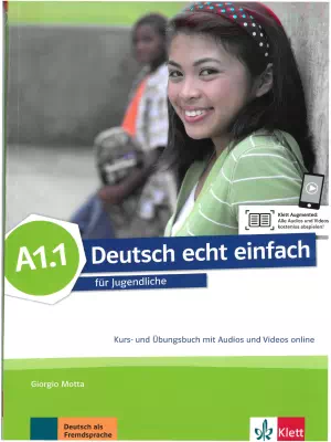 Deutsch echt einfach A1.1