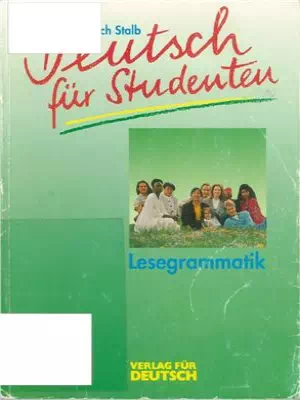Deutsch für Studenten: Lesegrammatik
