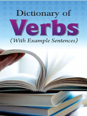 Dictionary of Verbs: A World of Action Words Dictionary of Verbs: A World of Action Words