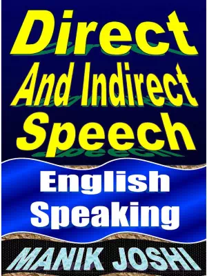 Direct And Indirect Speech: English Speaking