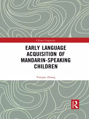 Early Language Acquisition of Mandarin-Speaking Children