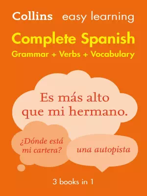 Easy Learning Complete Spanish Grammar, Verbs and Vocabulary (3 Books in 1)