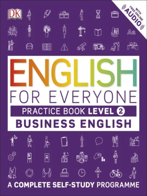 English for Everyone Business English Practice Book Level 2