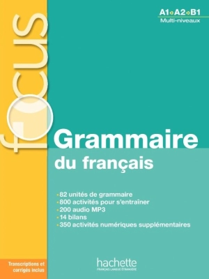 Focus : Grammaire du français + CD audio
