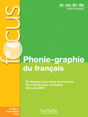 Focus - Phonie-graphie du français