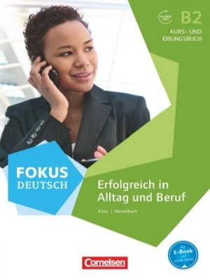 Fokus Deutsch Erfolgreich in Alltag und Beruf