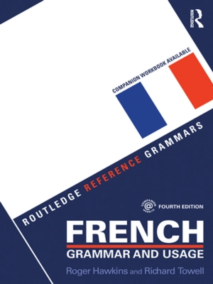 French Grammar and Usage (4th Edition)