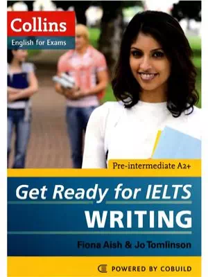 Get Ready for IELTS Writing Pre-intermediate A2+