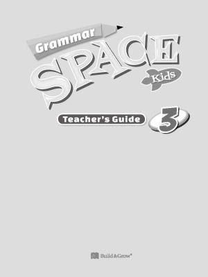 Grammar Space Kids 3 Teacher's Guide and Grammar Cards