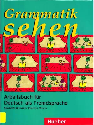 Grammatik sehen Arbeitsbuch für Deutsch als Fremdsprache