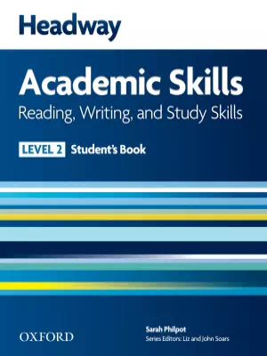 Headway Academic Skills 2. Reading, Writing, and Study Skills