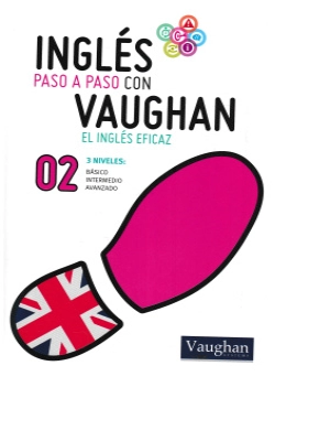 Inglés paso a paso con Vaughan El inglés eficaz 02