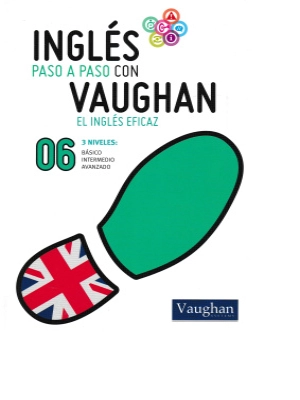 Inglés paso a paso con Vaughan El inglés eficaz 06