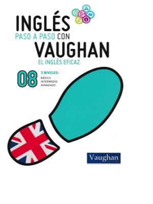 Inglés paso a paso con Vaughan El inglés eficaz 08