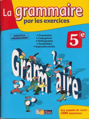 La grammaire par les exercices 5e