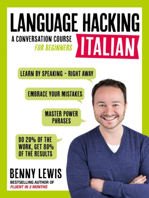 Language Hacking Italian A Conversation Course for Beginners