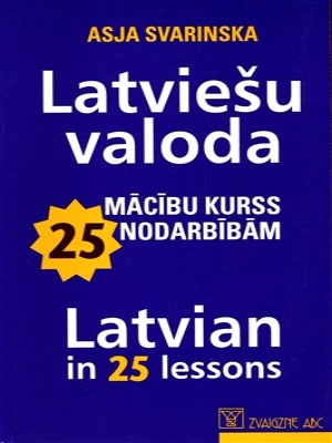 Latvian in 25 Lessons