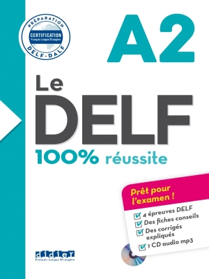 Le DELF 100% réussite A2 – Livre + CD