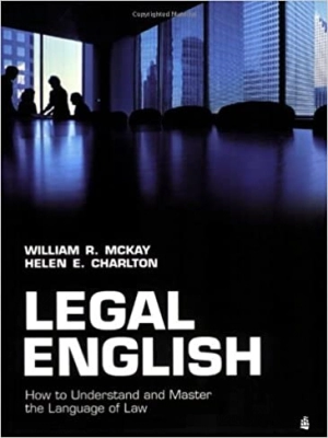 Legal English: How to understand and master the language of law