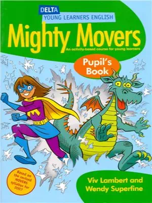Mighty Movers Pupil's Book
