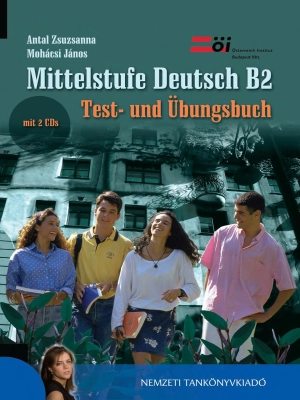 Mittelstufe Deutsch B2 Test- und Übungsbuch mit CD