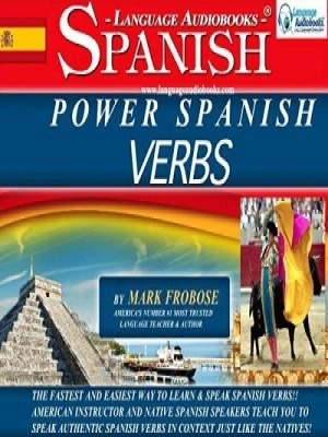Power Spanish Verbs English and Spanish Edition