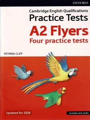 Practice Tests A2 Flyers Four Practice tests