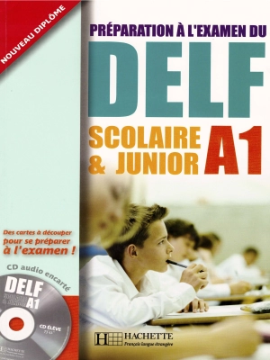 Préparation à l'examen Du DELF Scolaire & Junior A1