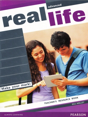 Real Life Advanced Teacher's Resource Book